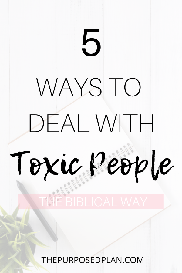 how to deal with toxic people