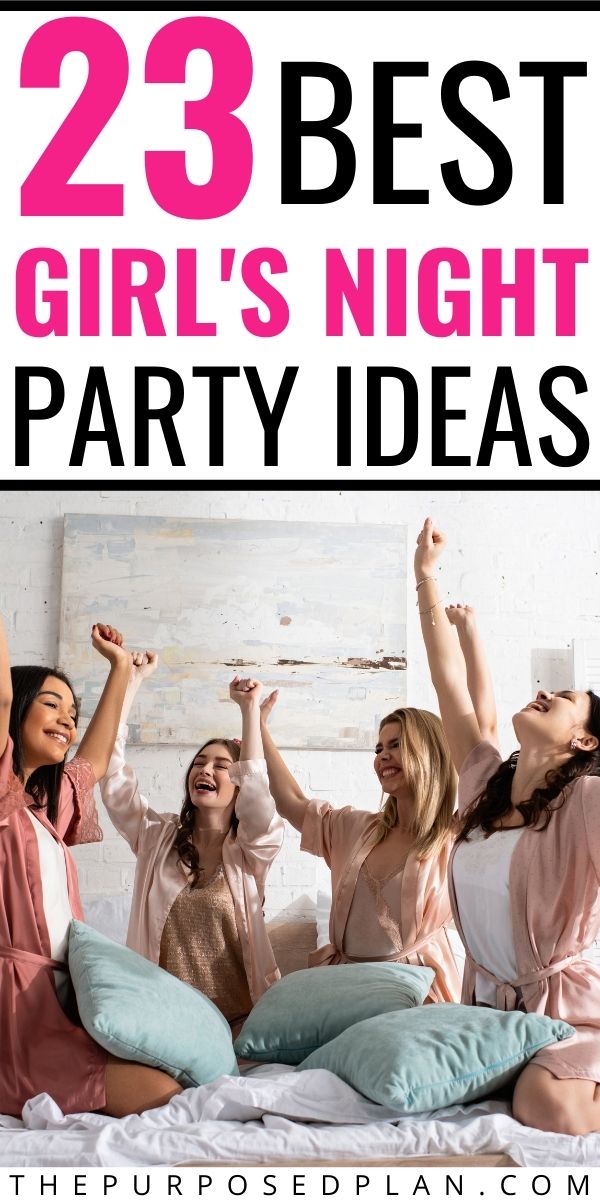 23-best-girl-s-night-in-party-ideas-your-friends-will-love-the